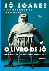 Livro O livro de Jô - Volume 2: Uma autobiografia desauto...