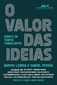 Livro O valor das ideias: Debate em tempos turbulentos