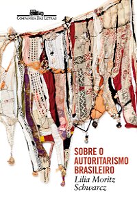 Livro Sobre o autoritarismo brasileiro