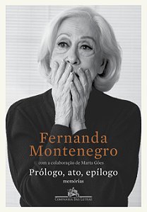 Livro Prólogo, ato, epílogo: Memórias