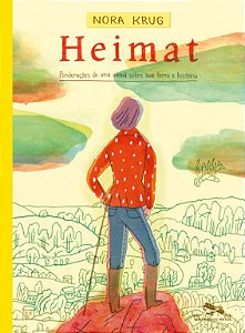 Livro Heimat: Ponderações de uma alemã sobre sua terra e ...