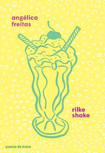 Livro Rilke Shake