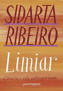 Livro Limiar (Nova edição): Ciência e vida contemporânea