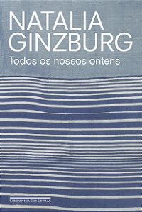 Livro Todos Os Nossos Ontens