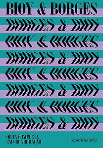Livro Bioy & Borges - Obra Completa Em Colaboração