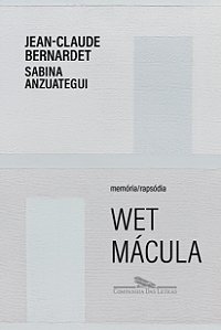 Livro Wet mácula: memória/rapsódia