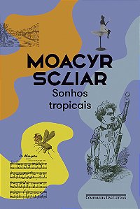 Livro Sonhos Tropicais - Nova Edição