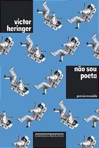 Livro Não Sou Poeta - Poesia Reunida