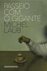 Livro Passeio Com O Gigante