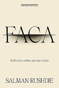 Livro Faca - Reflexões Sobre Um Atentado