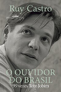 Livro O Ouvidor Do Brasil - 99 Vezes Tom Jobim