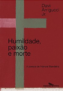 Livro Humildade, Paixão E Morte - A Poesia De Manuel Band...