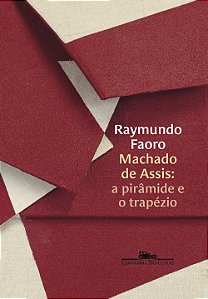 Livro Machado De Assis: A Pirâmide E Otrapézio