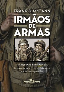 Livro Irmãos De Armas