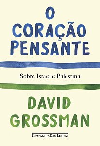 Livro O coração pensante: sobre israel e palestina
