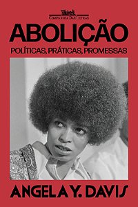 Livro Abolição: políticas, práticas, promessas — volume 1