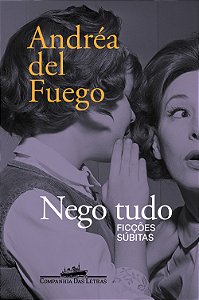 Livro Nego tudo: ficções súbitas