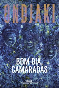Livro Bom dia, camaradas (nova edição)