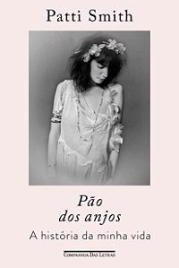 Livro Pão dos anjos: a história da minha vida