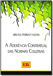 Livro Aderência Contratual Das Normas Coletivas