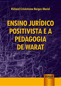 Livro Ensino Jurídico Positivista E A Pedagogia De Warat