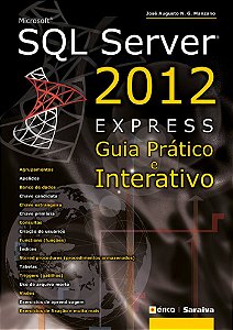 Livro Microsoft SQL Server 2012 Express: guia prático e interat...