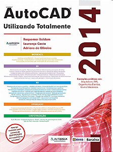 Livro Autodesk® autocad 2014: utilizando totalmente