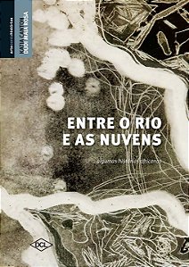 Livro Entre o rio e as nuvens