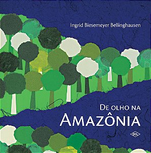 Livro De olho na Amazônia