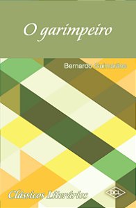 Livro Clássicos Literários - O Garimpeiro