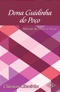 Livro Clássicos Literários - Dona Guidinha Do Poço