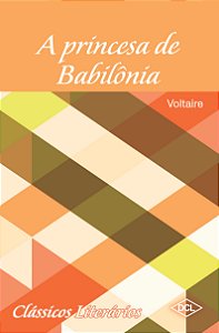 Livro Clássicos Literários - A Princesa De Babilônia