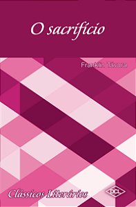 Livro Clássicos Literários - O Sacrifício