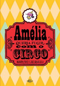 Livro Amélia queria fugir com o circo