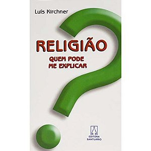 Livro Religião, Quem Pode Me Explicar?