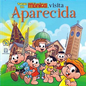 Livro Turma Da Mônica Visita Aparecida - Capa Mole