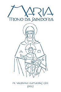 Livro Maria, Trono De Sabedoria