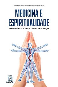 Livro Medicina E Espiritualidade
