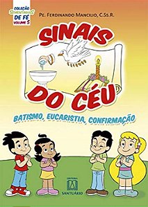Livro Col. Sementinhas De Fe - Vol. 5 - Sinais Do Ceu
