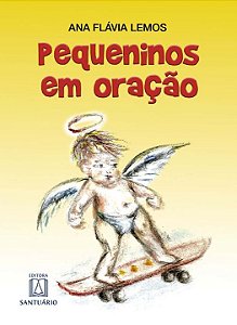 Livro Pequeninos Em Oração