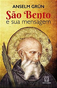 Livro São Bento E Sua Mensagem