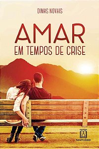 Livro Amar Em Tempos De Crise