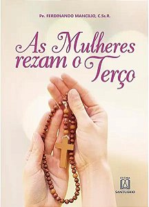 Livro As mulheres rezam o terco