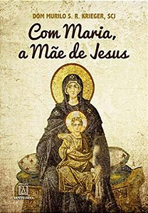 Livro Com Maria A Mãe De Jesus