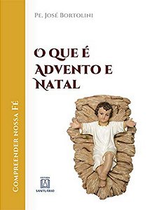 Livro O Que É Advento E Natal