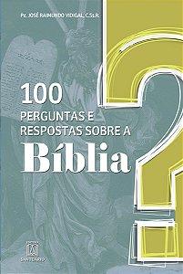 Livro 100 Perguntas E Respostas Sobre A Bíblia