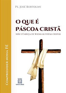 Livro O Que É Páscoa Cristã