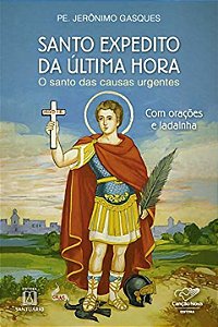 Livro Santo Expedito Da Última Hora
