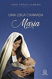 Livro Uma Leiga Chamada Maria