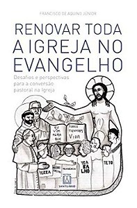 Livro Renovar Toda A Igreja No Evangelho